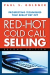 Goldner P.S.  Red-Hot Cold Call Selling: Prospecting Techniques That Really Pay Off