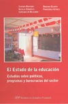 C.MONTERO  EL ESTADO DE LA EDUCACI&#211;N ESTUDIOS SOBRE POLITICAS, PROGRAMAS Y BUROCRACIAS DEL SECTOR