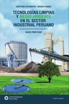 C.PR&#193;CTICOS  Tecnolog&#237;as limpias y medio ambiente en el sector industrial peruano. Casos pr&#225;cticos