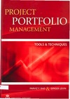 Parviz F., Levin G.  Project Portfolio Management. Tools & Techniques
