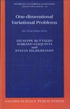 Buttazzo G., Giaquinta M., Hildebrandt S. — One-Dimensional Variational Problems: An Introduction