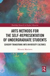 Miranda Matthews  Arts Methods for the Self-Representation of Undergraduate Students