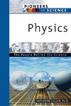 Cullen K.E.  Physics: The People Behind The Science