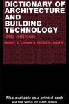 Cowan H., Smith P. — Dictionary of Architecture and Building Technology