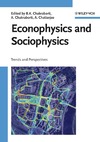 Chakrabarti B.K., Chakraborti A., Chatterjee A.  Econophysics and Sociophysics: Trends and Perspectives