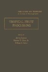 Jagtiani J., Harvey T., Chan J.  Tropical Fruit Processing