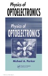 Parker M. — Physics of Optoelectronics (Optical Science and Engineering)