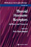 Baniahmad A.  Thyroid Hormone Receptors: Methods and Protocols