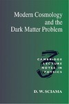 Sciama D.W.  Modern Cosmology and the Dark Matter Problem