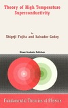 Fujita S., Godoy S.  Theory of High Temperature Superconductivity