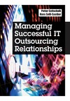 Gottschalk P., Solli-Saether H.  Managing Successful It Outsourcing Relationships