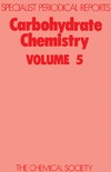 Brimacombe J.  Carbohydrate Chemistry Volume 5