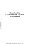 Cai Y., Braids O.  Biogeochemistry of Environmentally Important Trace Elements