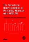 Hubert L., Arabie P., Meulman J.  The structural representation of proximity matrices with MATLAB