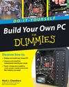 Chambers M.L. — Build Your Own PC For Dummies