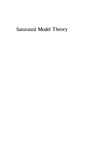 Sacks G.E.  Saturated model theory