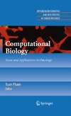 Pham T.  Computational Biology: Issues and Applications in Oncology