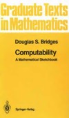 Bridges D.S.  Computability: A mathematical sketchbook