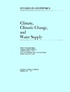 Wallis J.  Climate, Climatic Change, and Water Supply