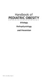 Goran M., Sothern M.  Handbook of pediatric obesity : etiology, pathophysiology, and prevention