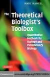 Mangel M.  The theoretical biologist's toolbox: quantitative methods for ecology and evolutionary biology