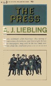 Liebling A.J.  The Press