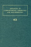 Tipson R.  Advances in Carbohydrate Chemistry and Biochemistry. Volume 43