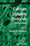 Lambert D.  Calcium Signaling Protocols (Methods in Molecular Biology)