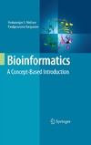 Mathura V., Kangueane P.  Bioinformatics: A Concept-Based Introduction
