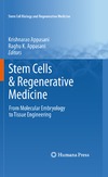 Appasani K., Appasani R.K.  Stem Cells & Regenerative Medicine: From Molecular Embryology to Tissue Engineering (Stem Cell Biology and Regenerative Medicine)