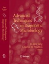 Tang Y.-W.  Advanced Techniques in Diagnostic Microbiology