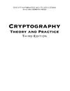 Stinson D.  Cryptography: Theory and Practice, Third Edition (Discrete Mathematics and Its Applications)