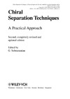 Subramanian G.  Chiral separation techniques. A practical approach