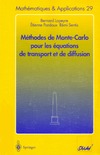 Lapeyre B.  Methodes de Monte Carlo pour les equations de transport et de diffusion,p185,Springer