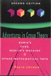 Joyner D. — Adventures in group theory: Rubik's cube, Merlin's machine, and other mathematical toys
