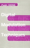 Xiong F. — Digital Modulation Techniques