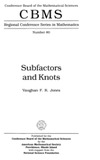 Jones V.  Subfactors and knots