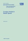 Mujica J.  Complex Analysis in Banach Spaces