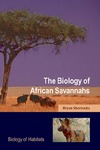 Shorrocks B.  The Biology of African Savannahs