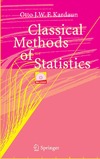 Kardaun O.  Classical Methods of Statistics: With Applications in Fusion-oriented Experimental Plasma Physics
