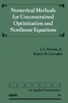 Dennis J., Schnabel R.  Numerical Methods for Unconstrained Optimization and Nonlinear Equations (Classics in Applied Mathematics)