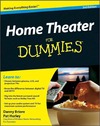 Briere D., Hurley P.  Home Theater For Dummies