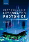 Capmany J., P&#233;rez D.  Programmable integrated hotonics