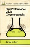 Lindsay S.  High Performance Liquid Chromatography