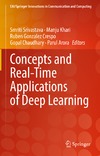 Srivastava S., Khari M., Crespo R.G.  Concepts and real-time applications of deep learning