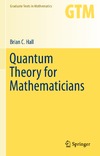 Hall B.  Quantum Theory for Mathematicians