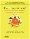 Lim L.-T., Tsuji H.  Poly(lactic acid): Synthesis, Structures, Properties, Processing, and Applications