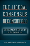 Mason R.(.), Morgan I.(.)  The liberal consensus reconsidered