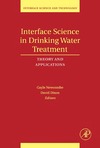 Newcombe G., Dixon D.  Interface Science in Drinking Water Treatment, Volume 10: Theory and Applications