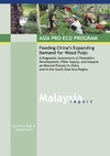 Roda J., Rathi S.  Malaysia: Asia Pro Eco Program : feeding China's expanding demand for wood pulp : a diagnostic assessment of plantation development, fiber supply, and impacts on natural forests in China and in the South East Asia Region